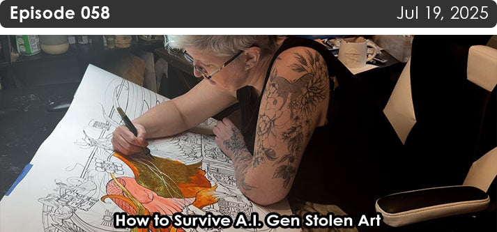Episode  058: How to Survive A.I. Gen Stolen Art